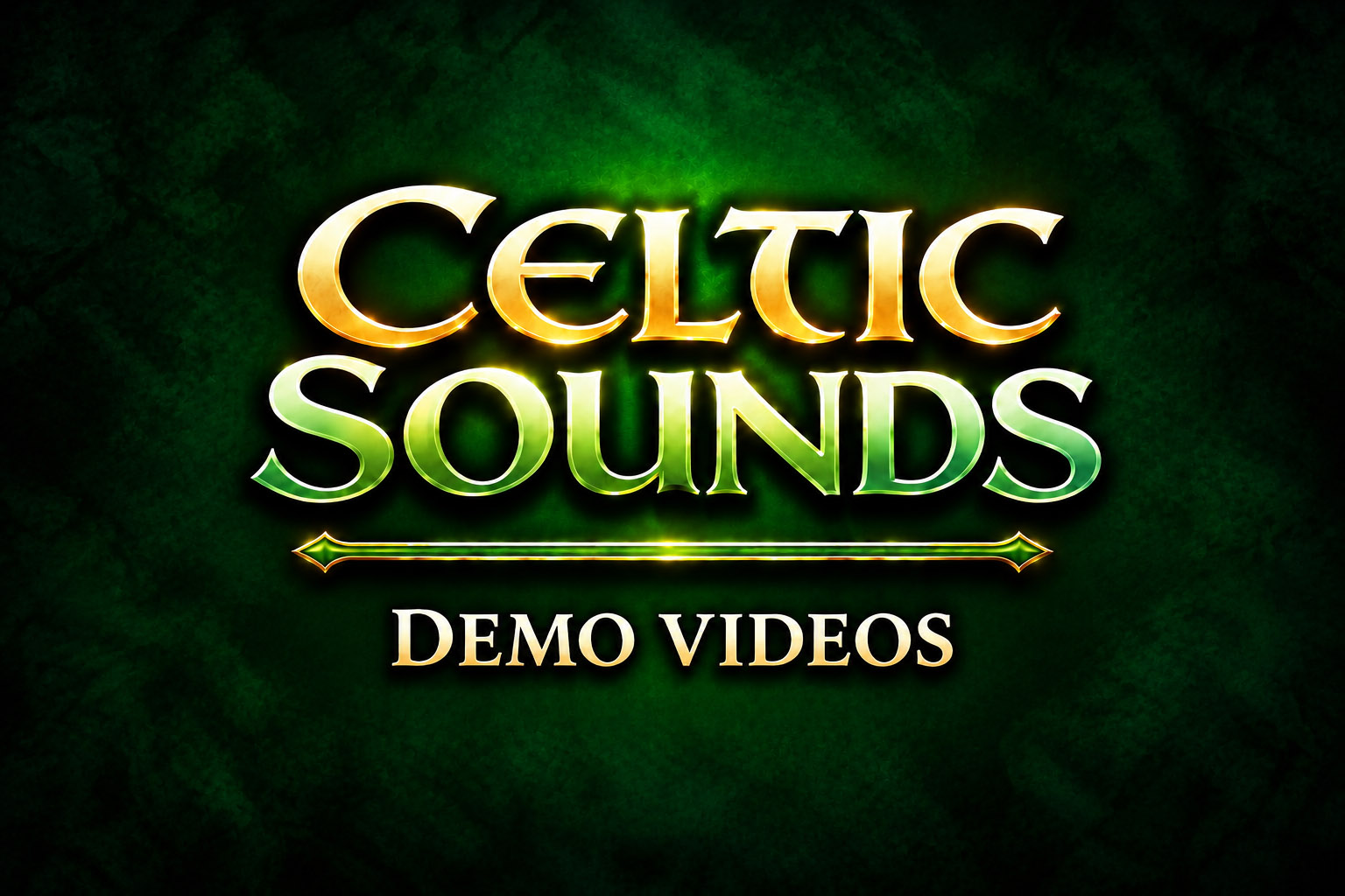 Celtic Sounds Demo Videos